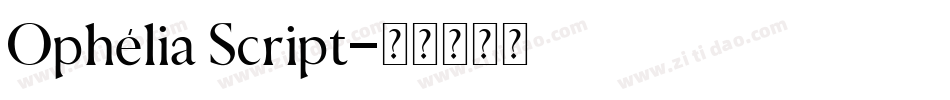 Ophélia Script字体转换
